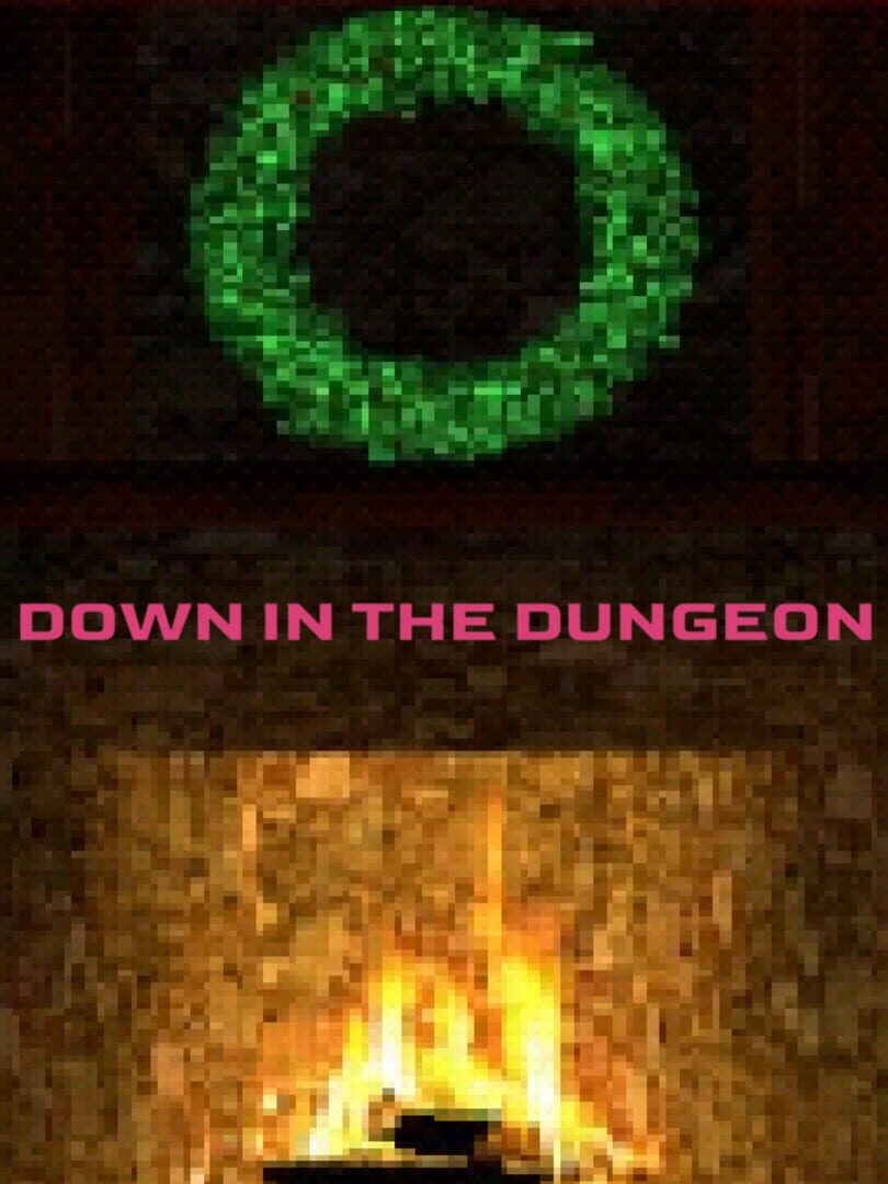 Down in the Dungeon