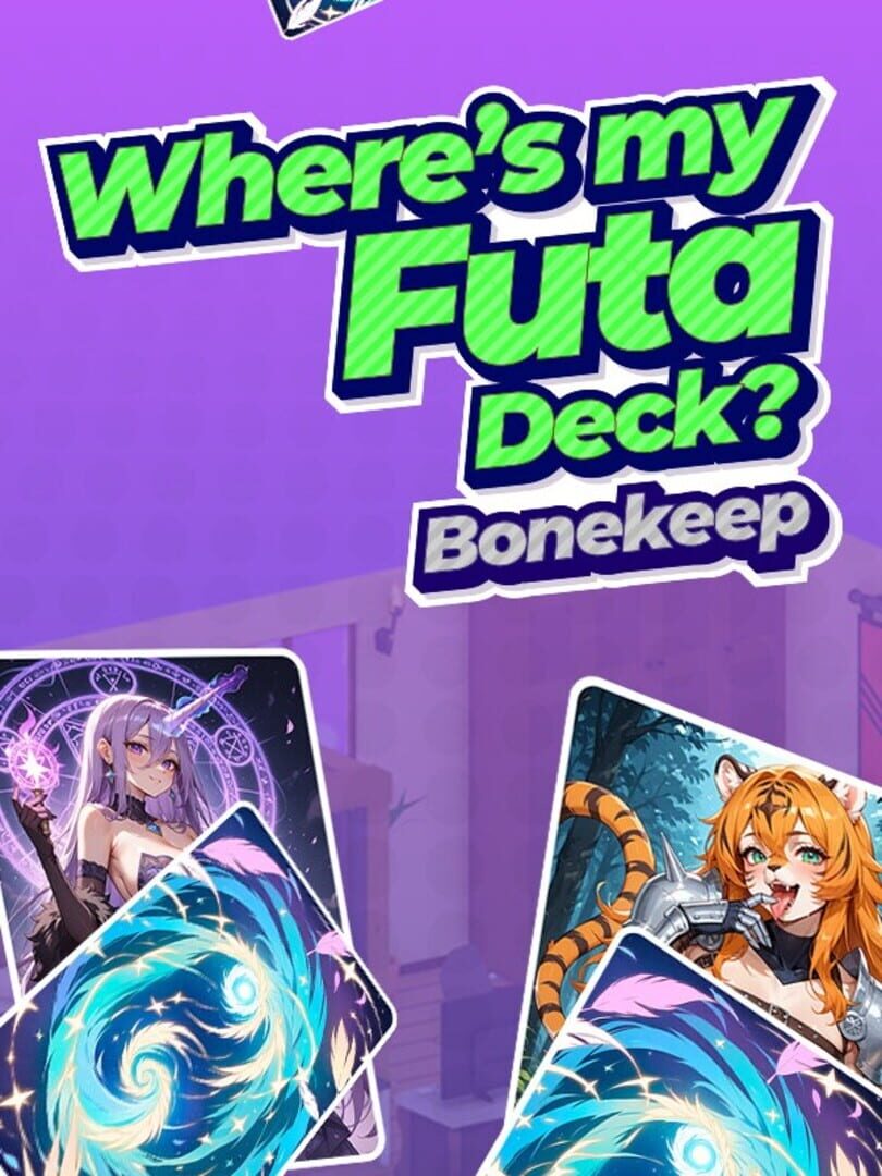 Where’s My Futa Deck? Bonekeep