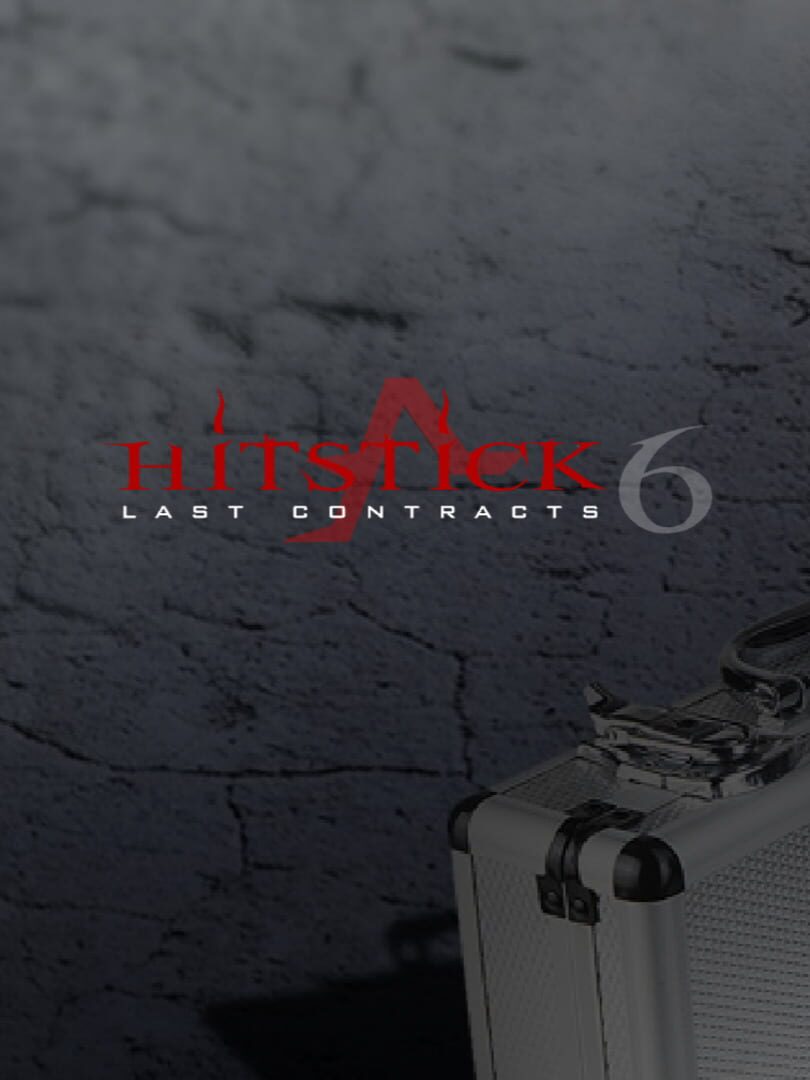 Hitstick 6: Last Contracts
