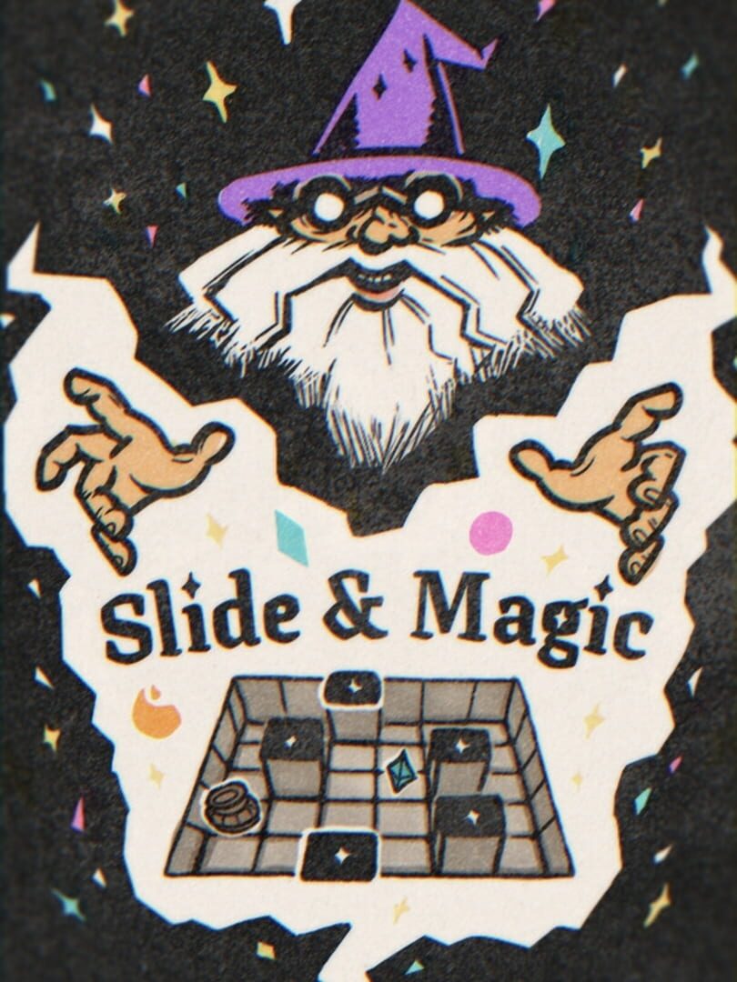 Slide & Magic