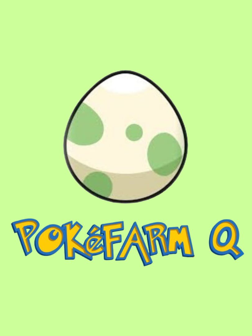PokéFarm Q