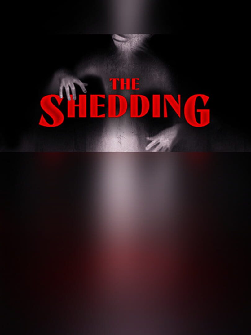 The Shedding