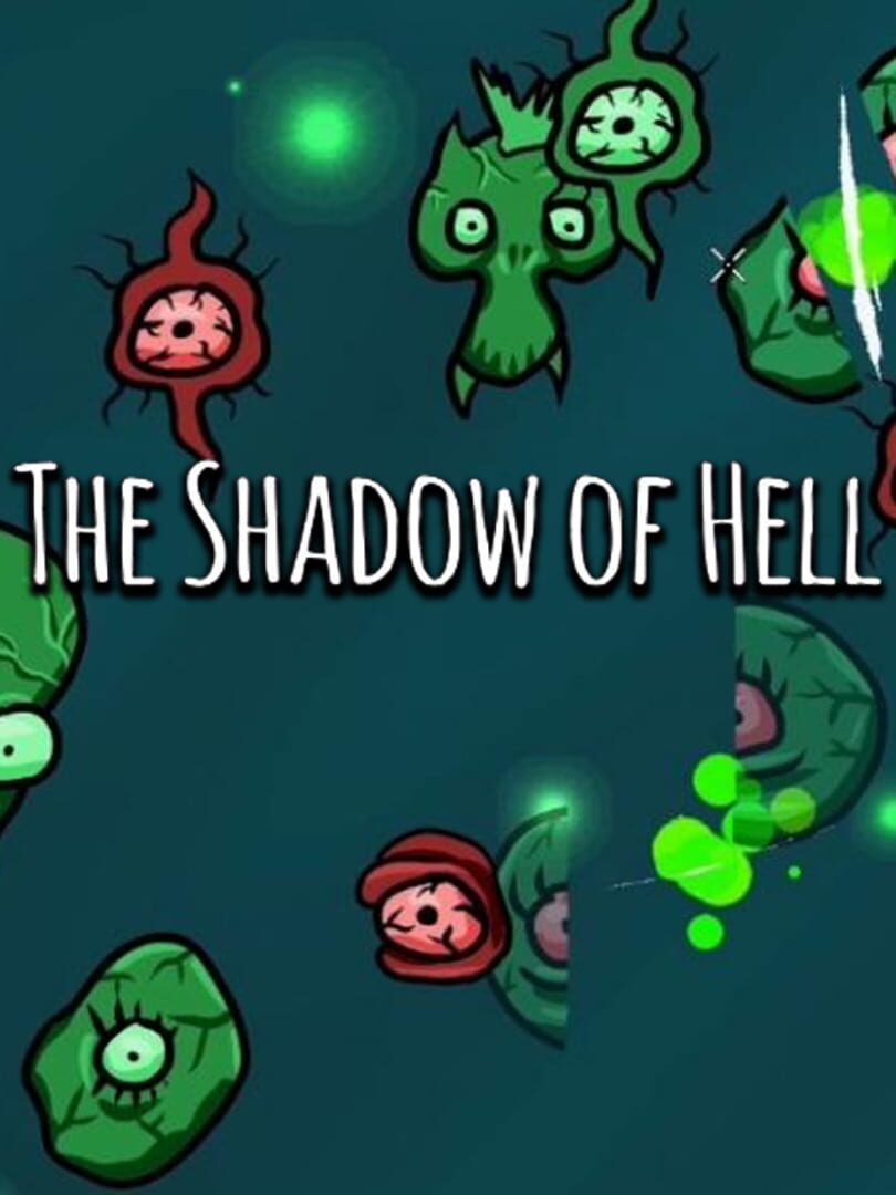 The Shadow of Hell