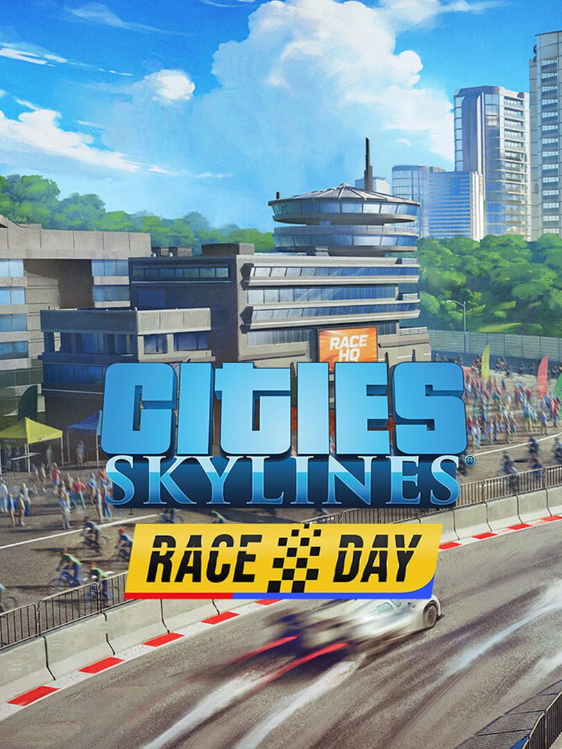 Cities: Skylines - Race Day