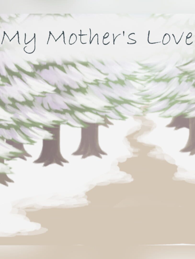 My Mother's Love