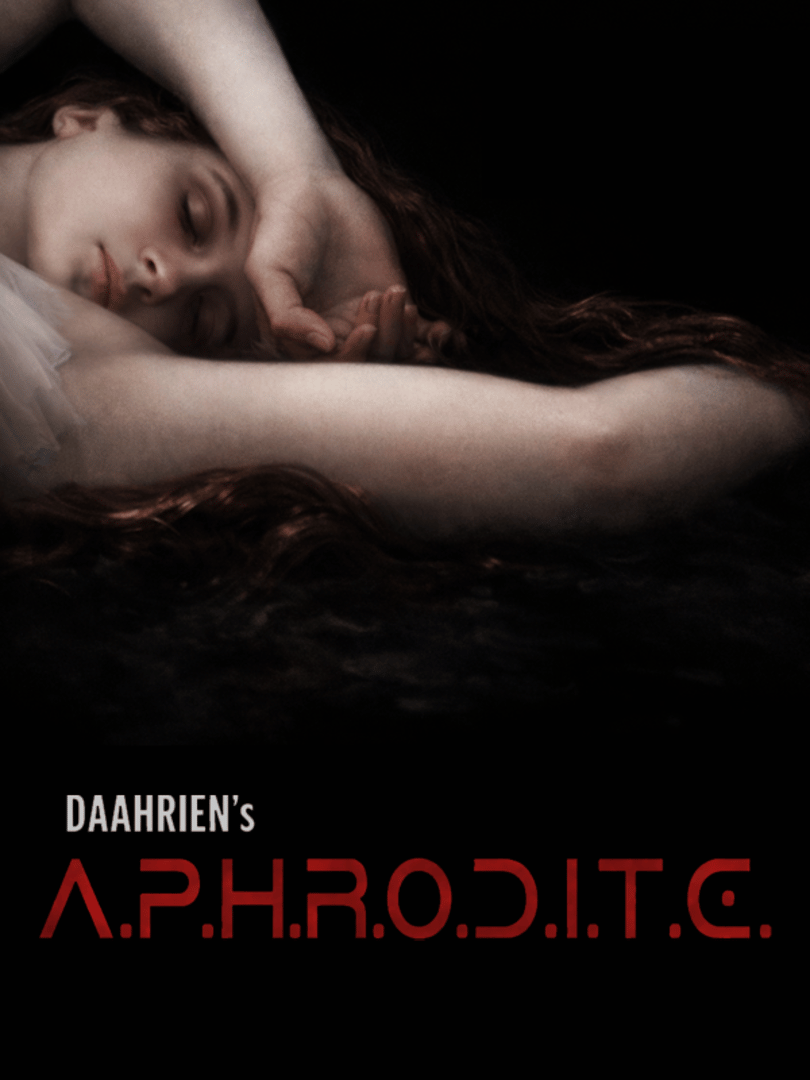 Daahrien's A.P.H.R.O.D.I.T.E. Cover