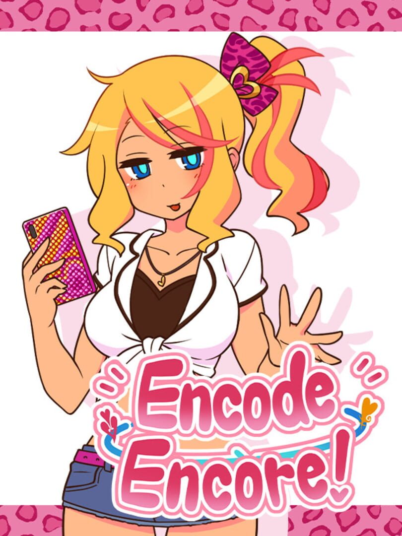 Encode Encore!
