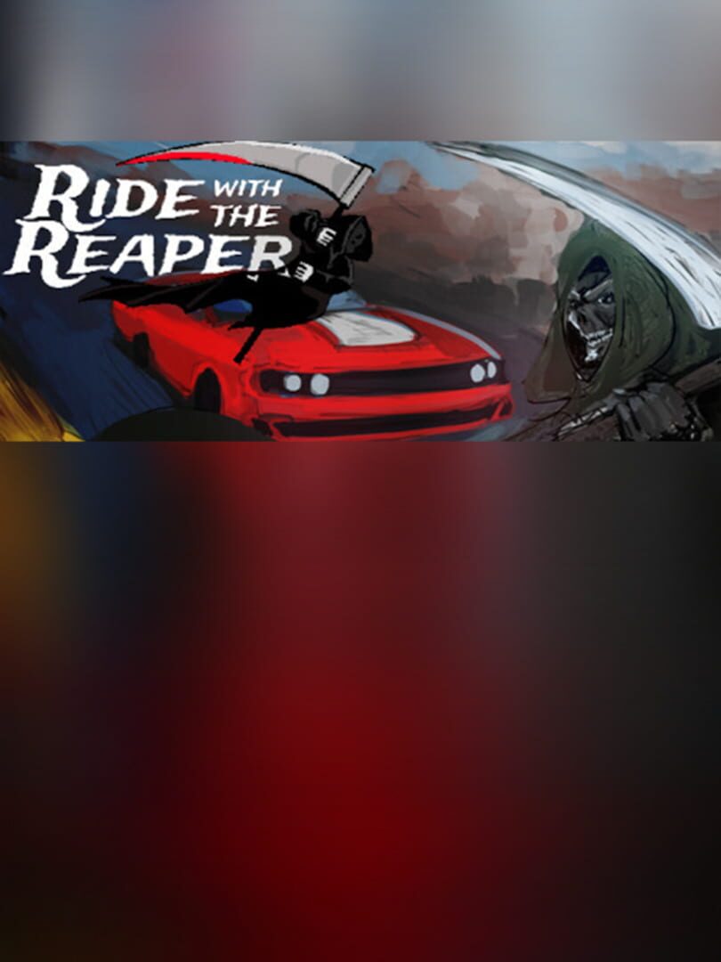 Ride with the Reaper