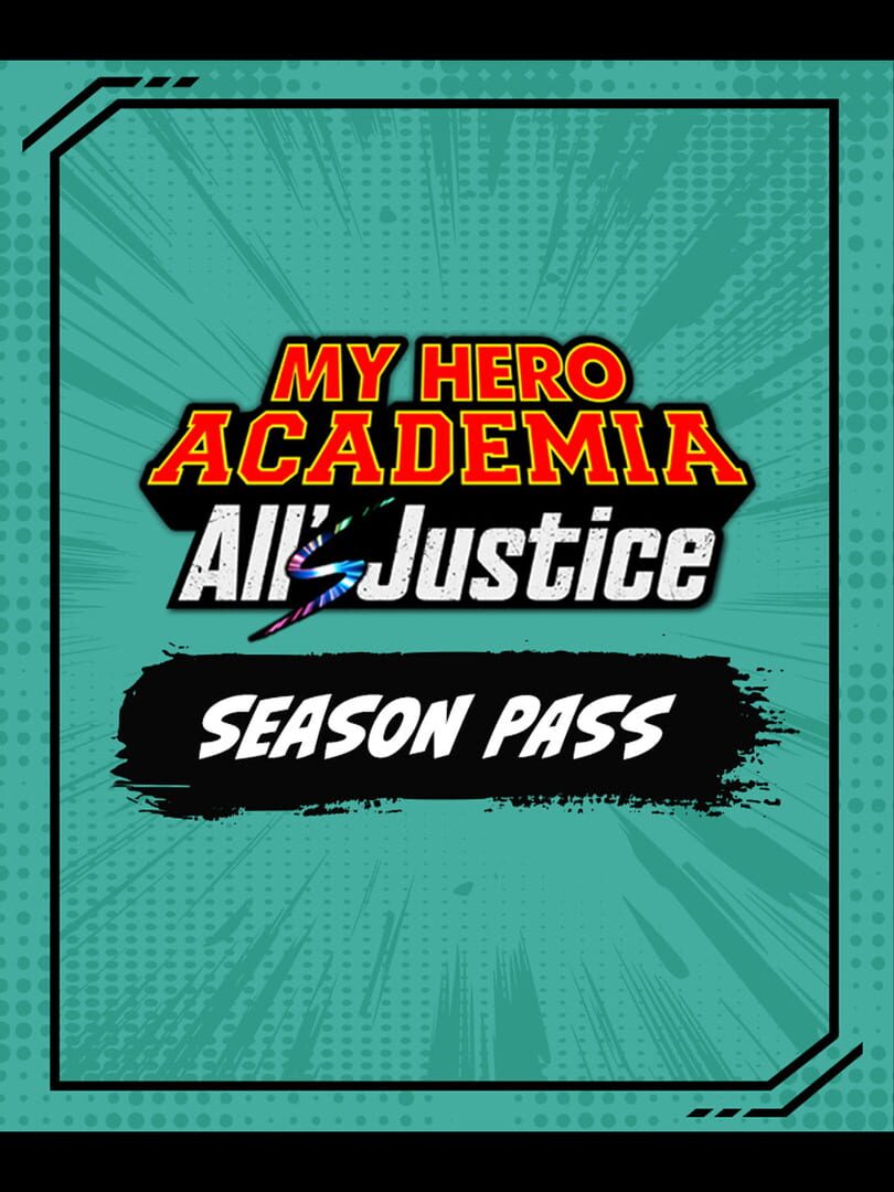 My Hero Academia All's Justice: Season Pass