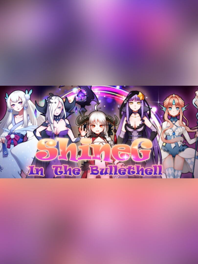 ShineG in the Bullethell