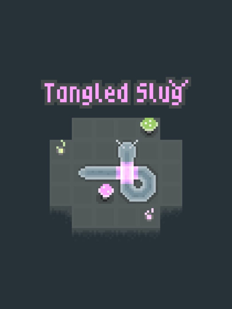 Tangled Slug