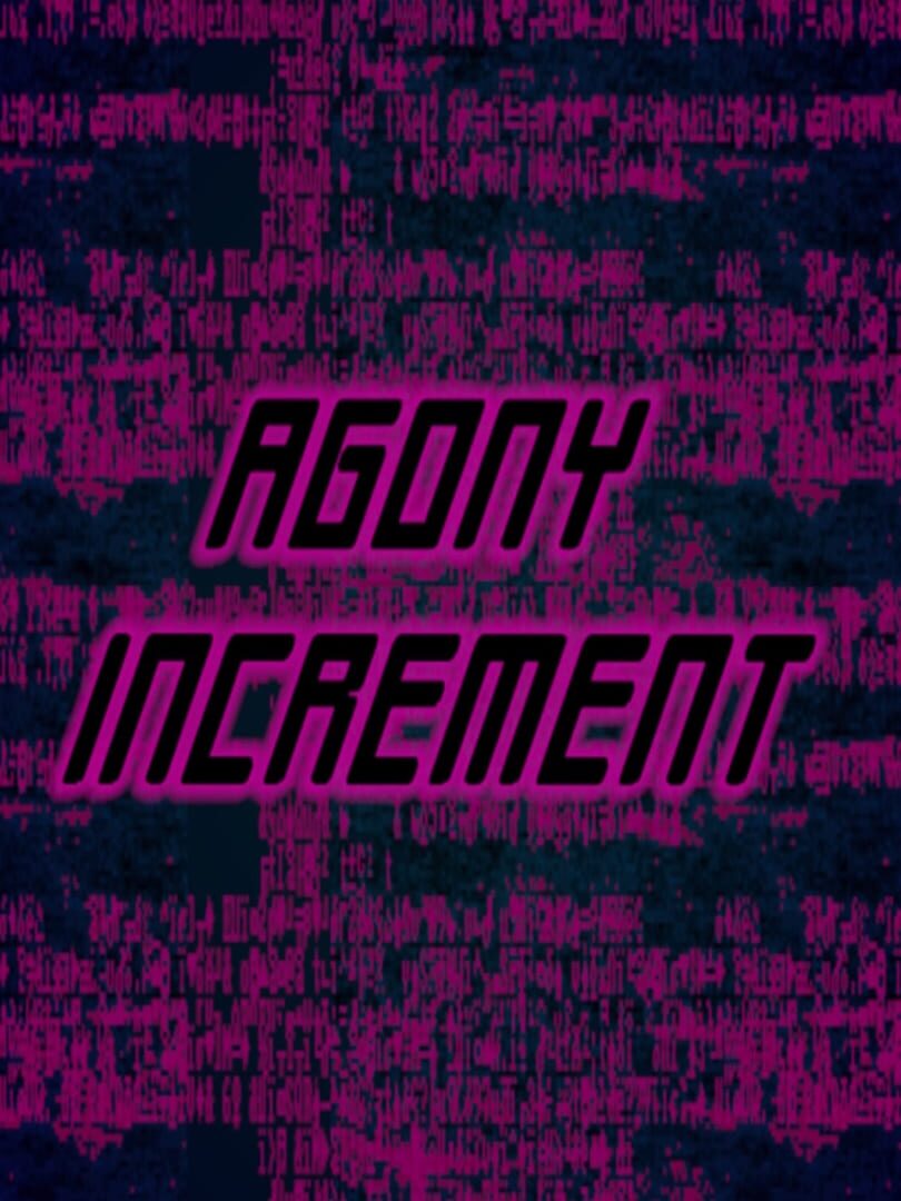 Agony Increment