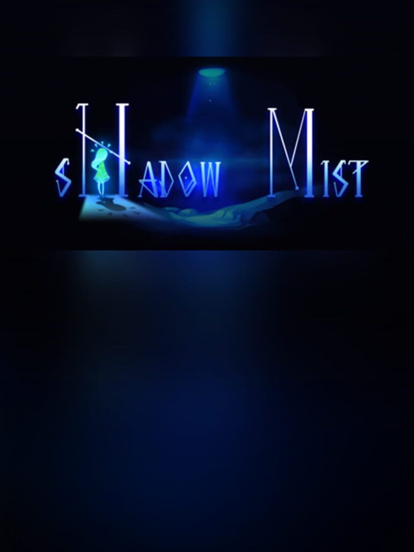 Shadow Mist