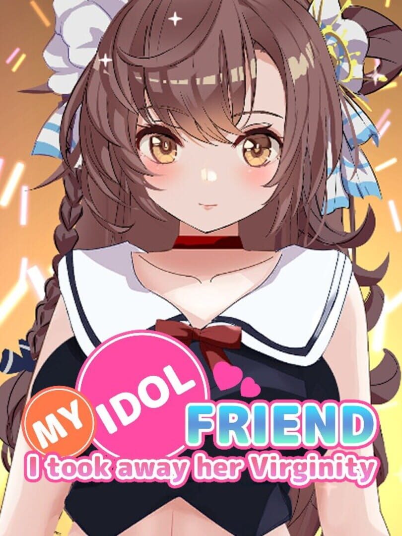 I Took Away My Idol Friend’s Virginity, and Did Something Similar to NTR