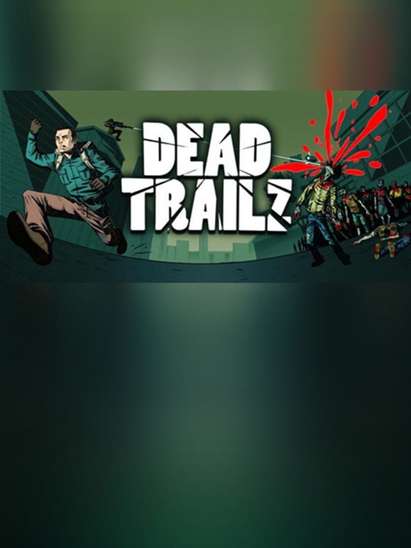 Dead TrailZ