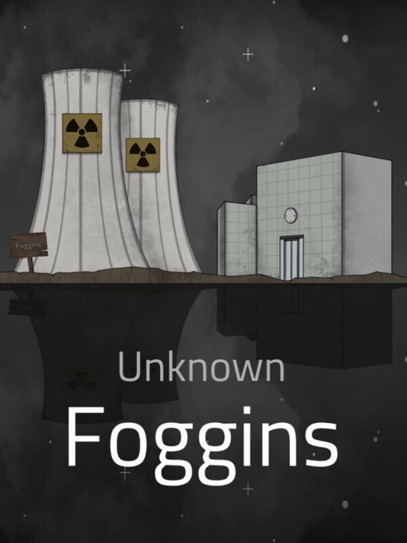 Unknown: Foggins