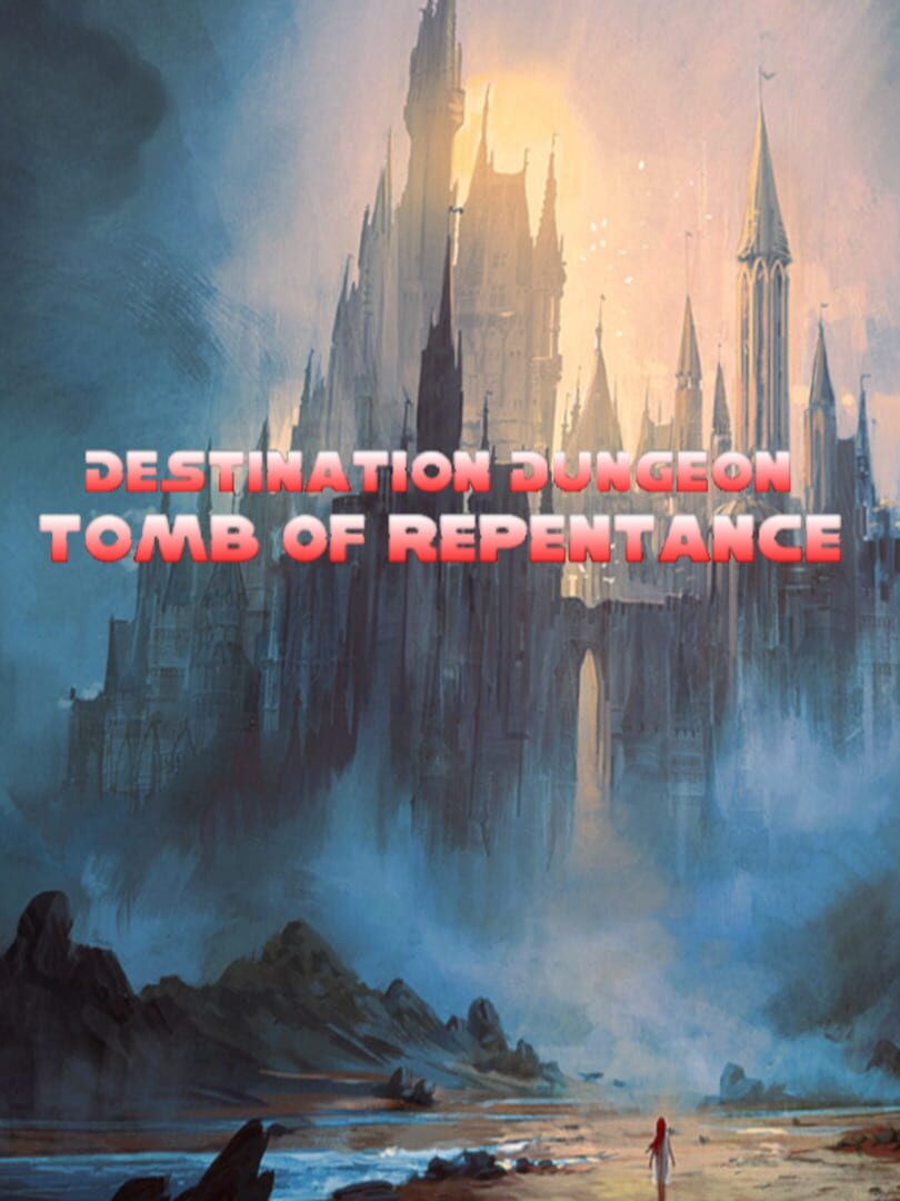 Destination Dungeon: Tomb of Repentance