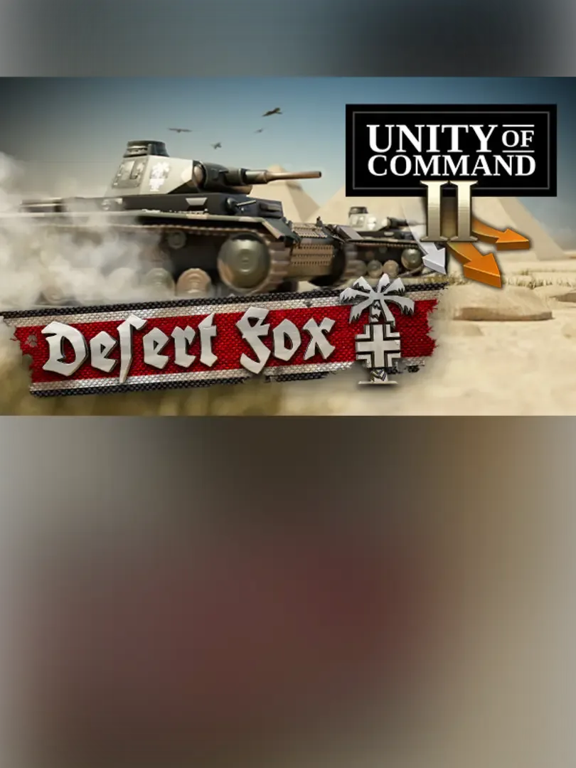 Unity of Command II: Desert Fox