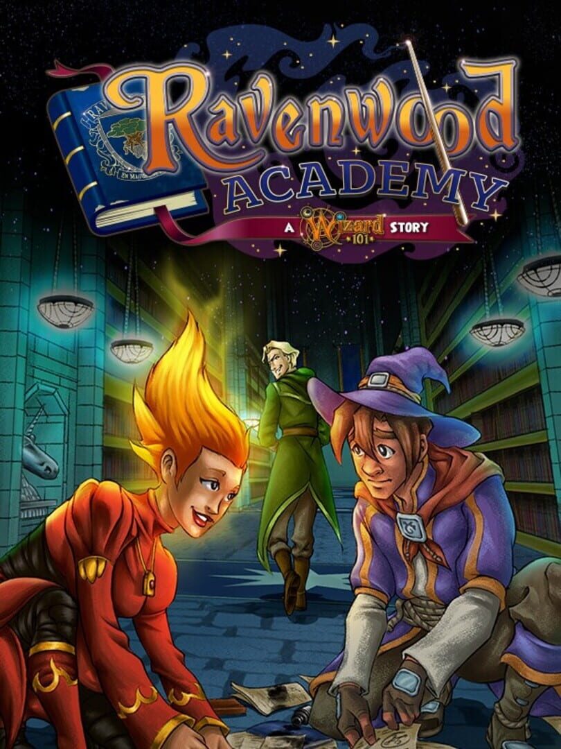 Ravenwood Academy: A Wizard101 Story