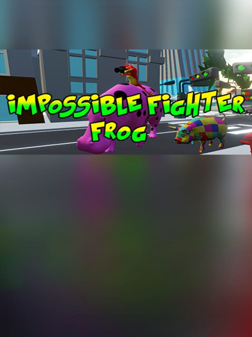 Impossible Fighter Frog
