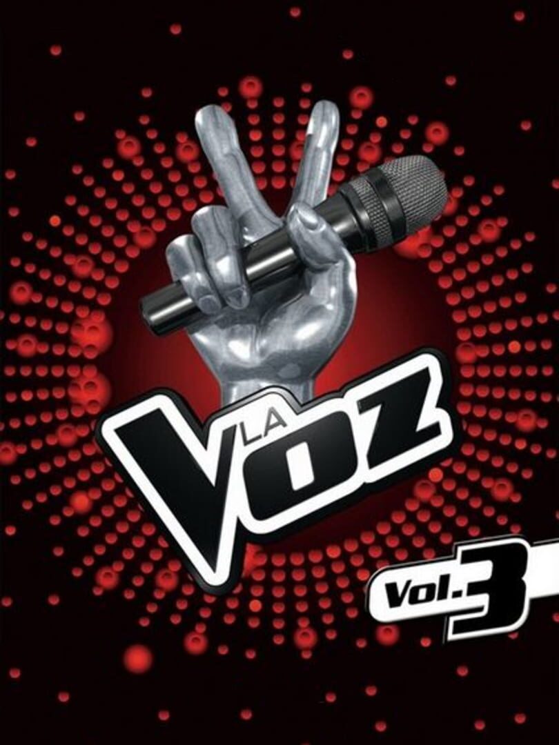 Jeu : La Voz Vol. 3