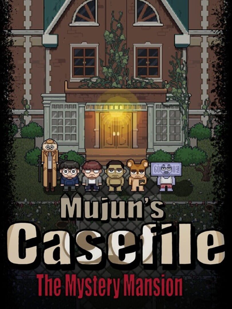 Mujun's Casefile: The Mystery Mansion