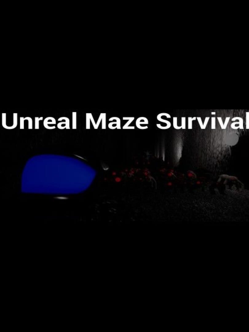 Unreal Maze Survival