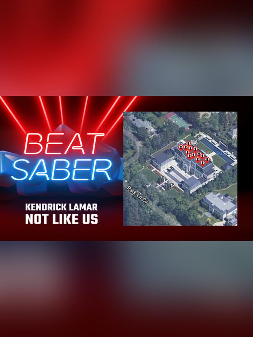 DLC : Beat Saber: Kendrick Lamar - "Not Like Us"