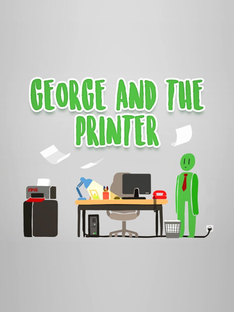 George and the Printer