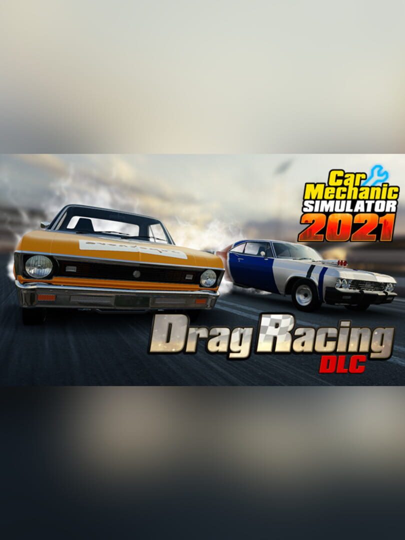 Car Mechanic Simulator 2021: Drag Racing