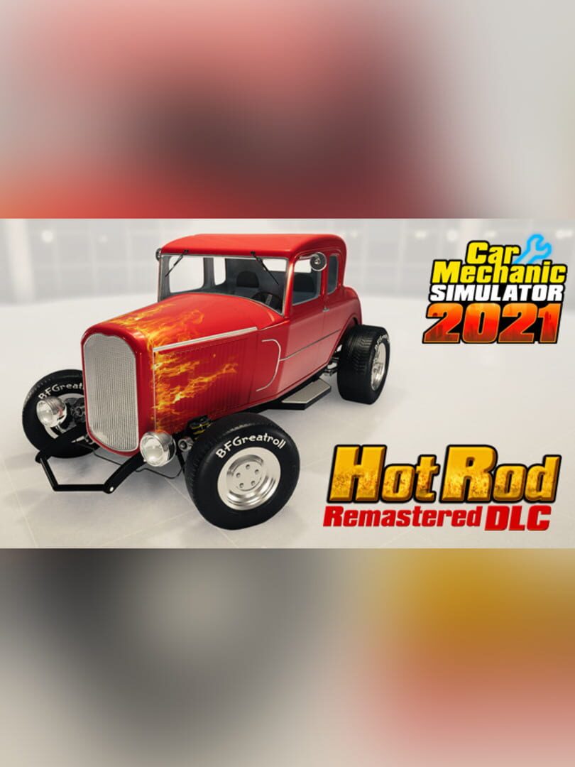 Car Mechanic Simulator 2021: Hot Rod Remastered