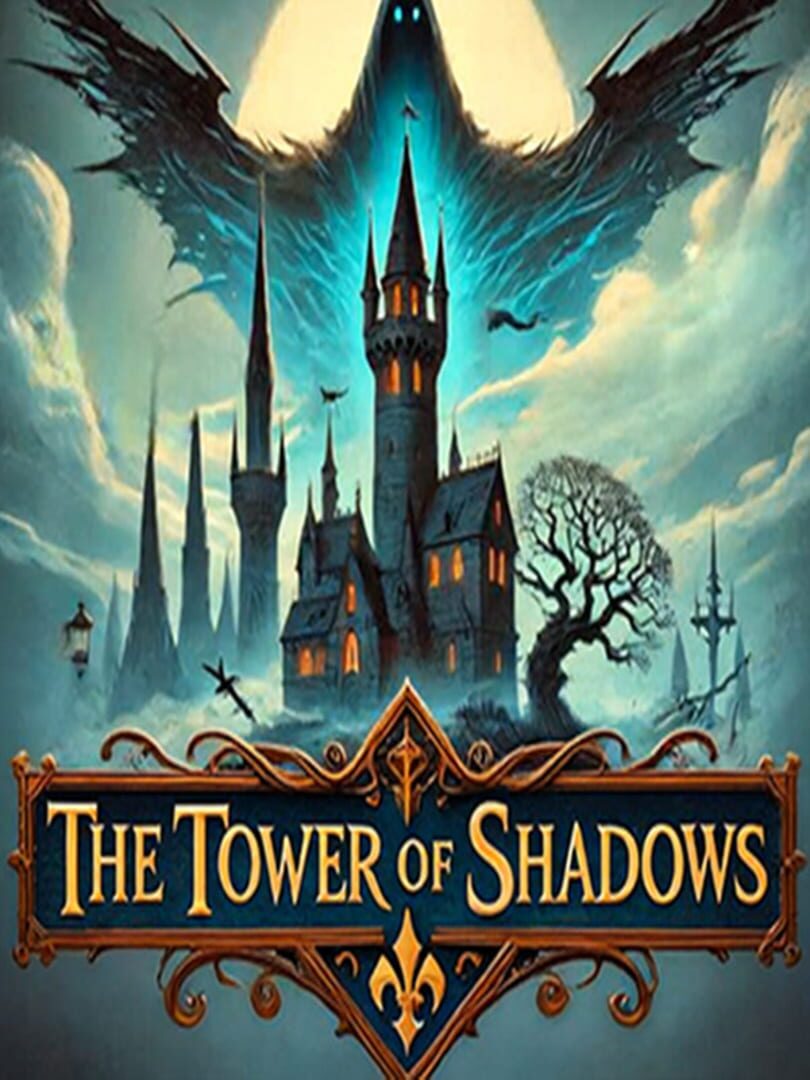 The Tower of Shadows