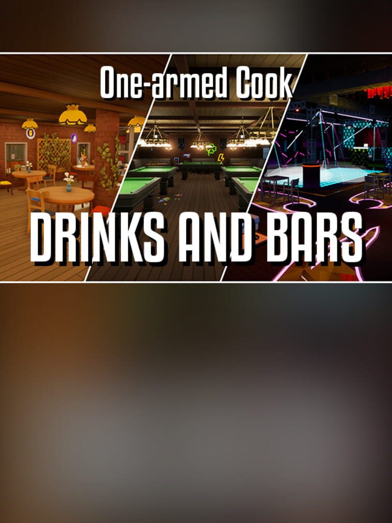 One-Armed Cook: Drinks and Bars