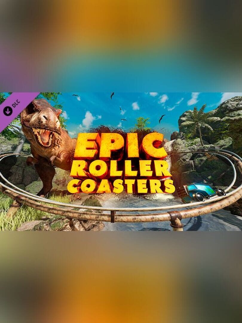 Epic Roller Coasters: T-Rex Kingdom