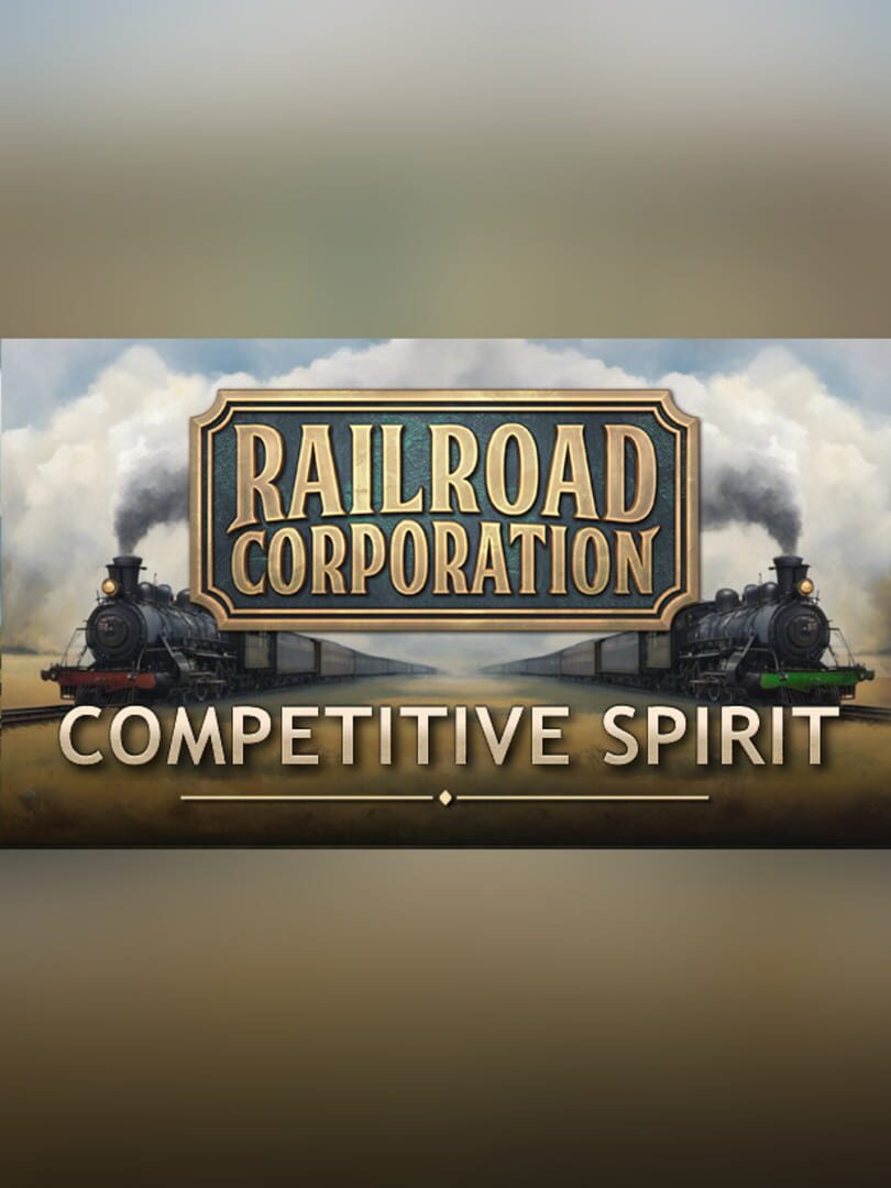 Railroad Corporation: Competitive Spirit DLC