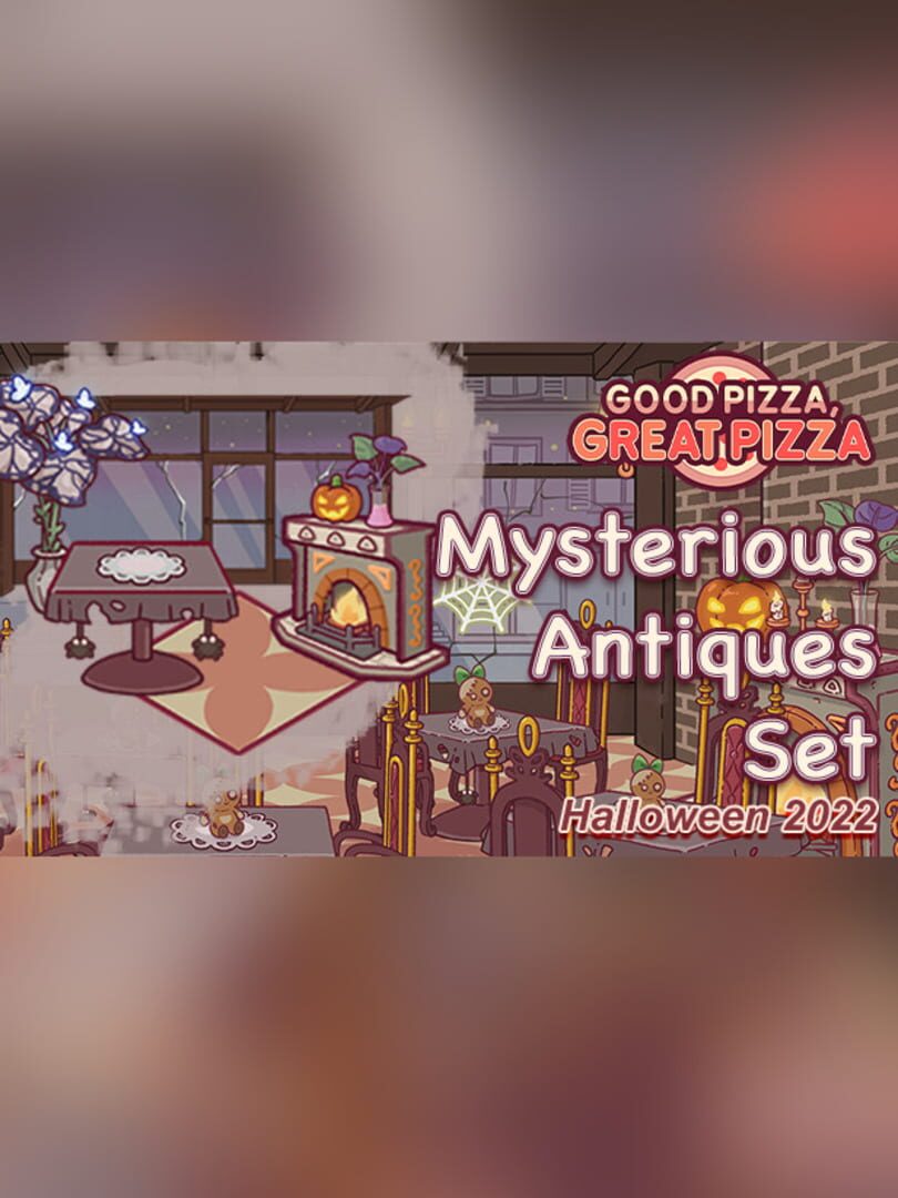 Good Pizza, Great Pizza: Mysterious Antiques Set - Halloween 2022