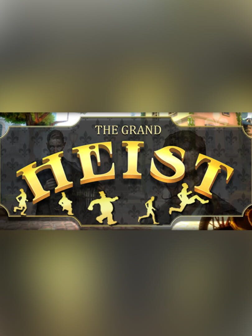 Grand Heist