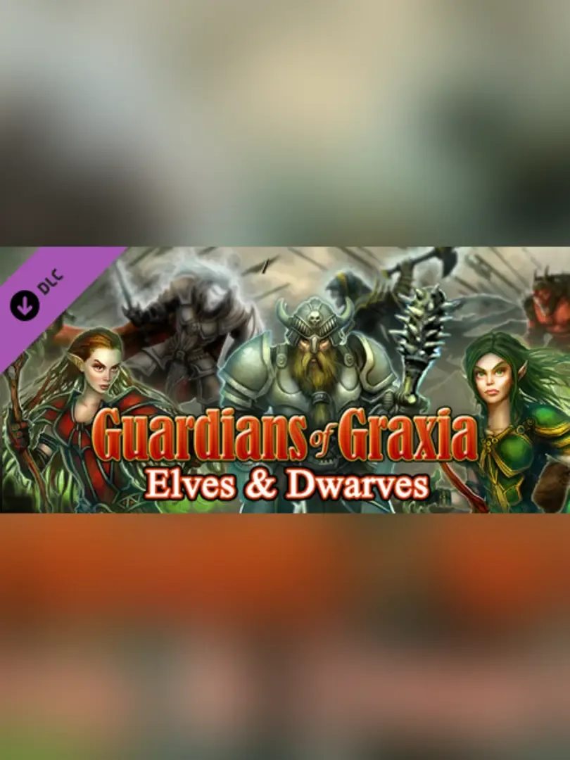 Guardians of Graxia: Elves & Dwarves