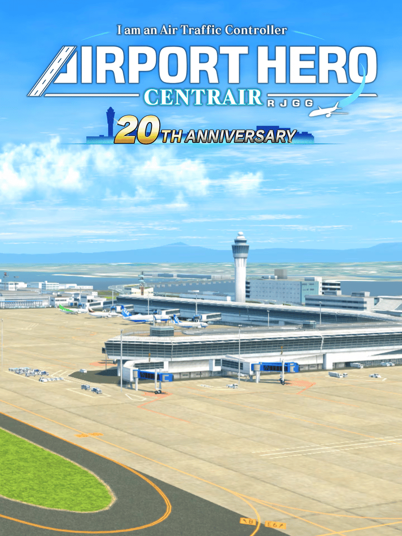 I am an Air Traffic Controller: Airport Hero Centrair - 20th Anniversary Cover