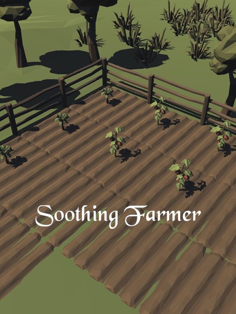 Soothing Farmer