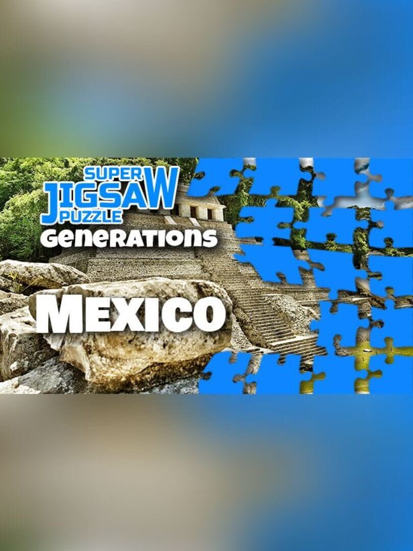 Cover image of Super Jigsaw Puzzle: Generations - Mexico Puzzles