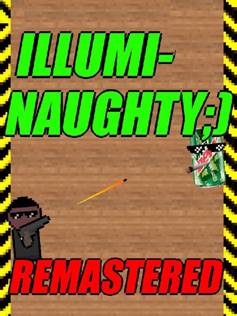 Illumi-Naughty ;): Remastered