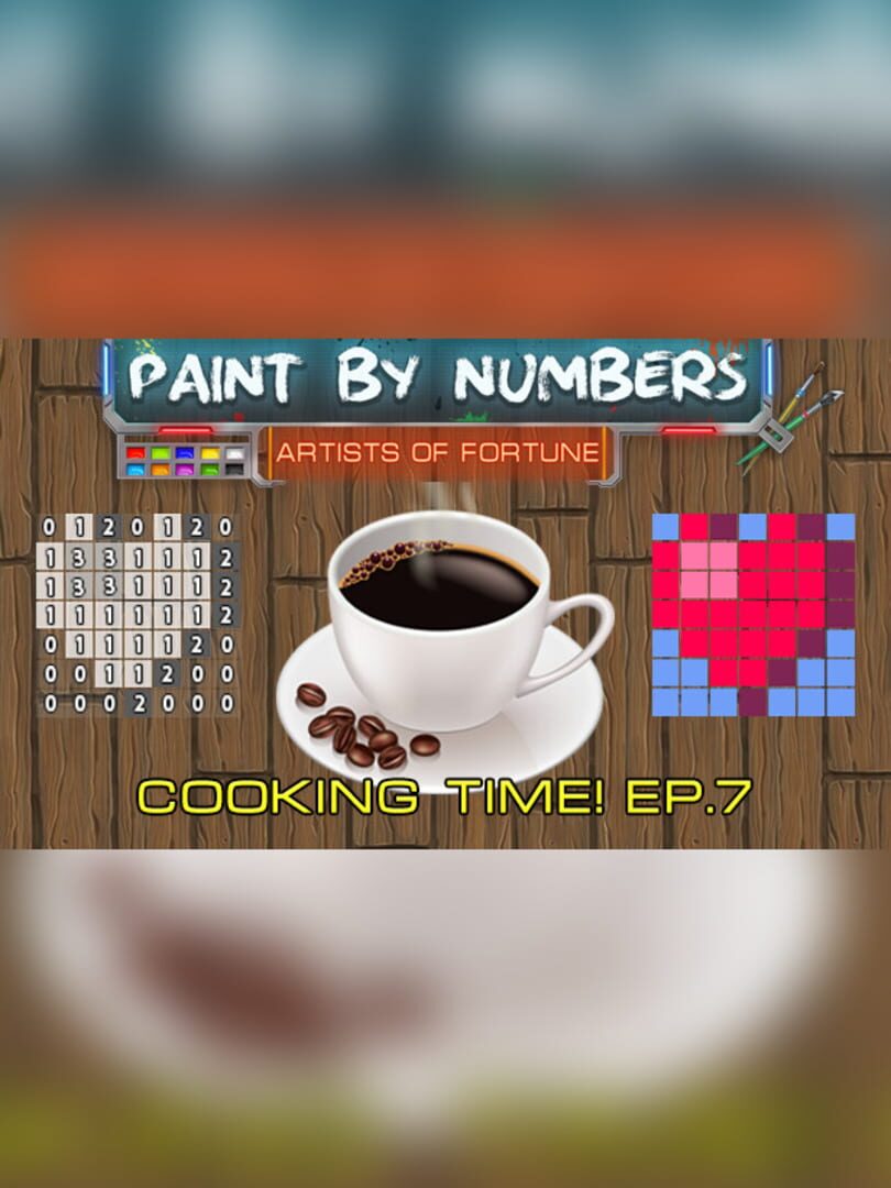 Paint By Numbers: Cooking Time! Ep. 7 cover art