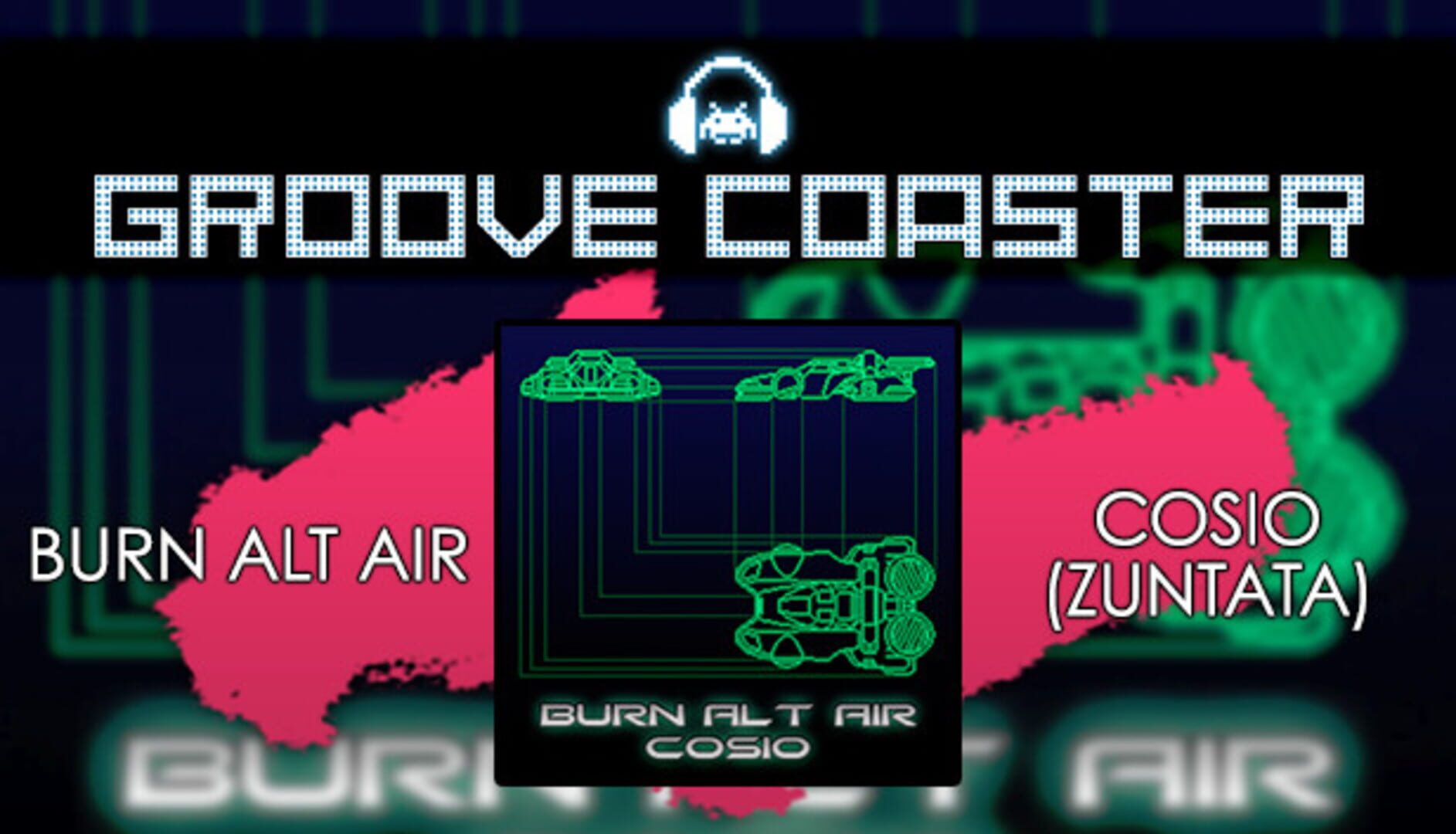 Groove Coaster: Burn Alt Air