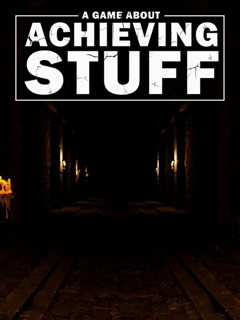 A Game About Achieving Stuff