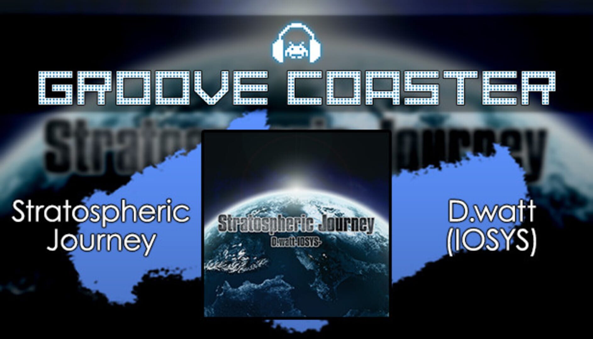 Groove Coaster: Stratospheric Journey