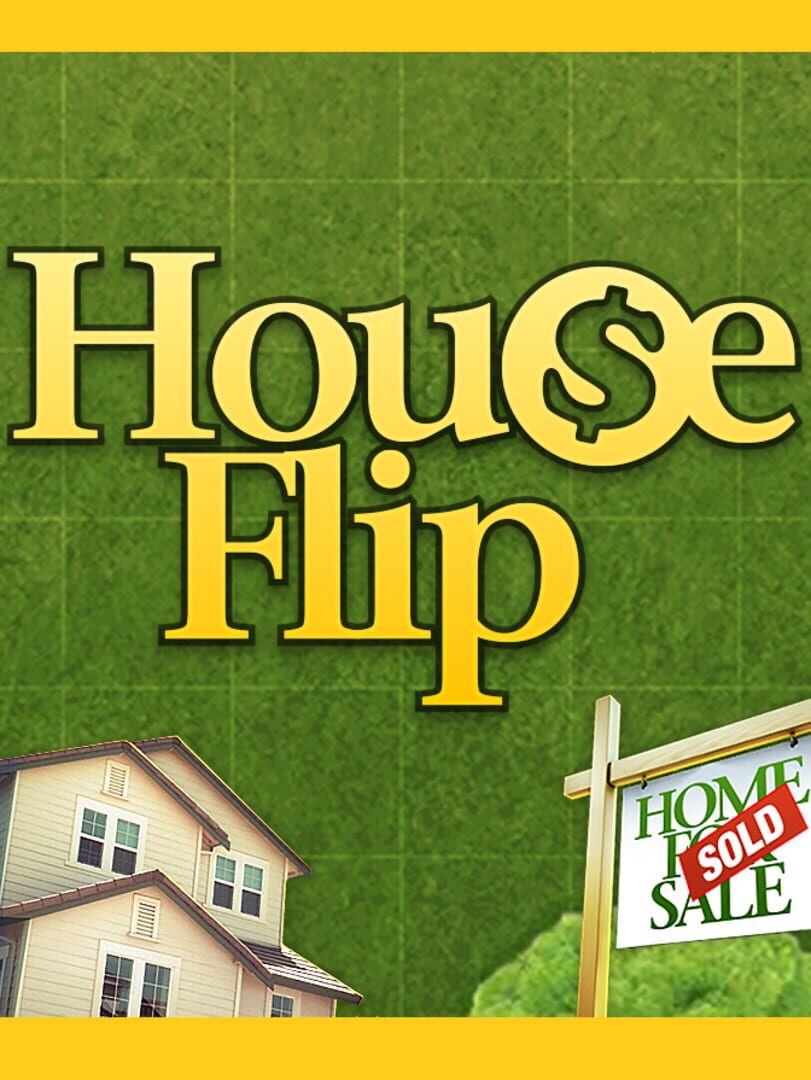 House Flip