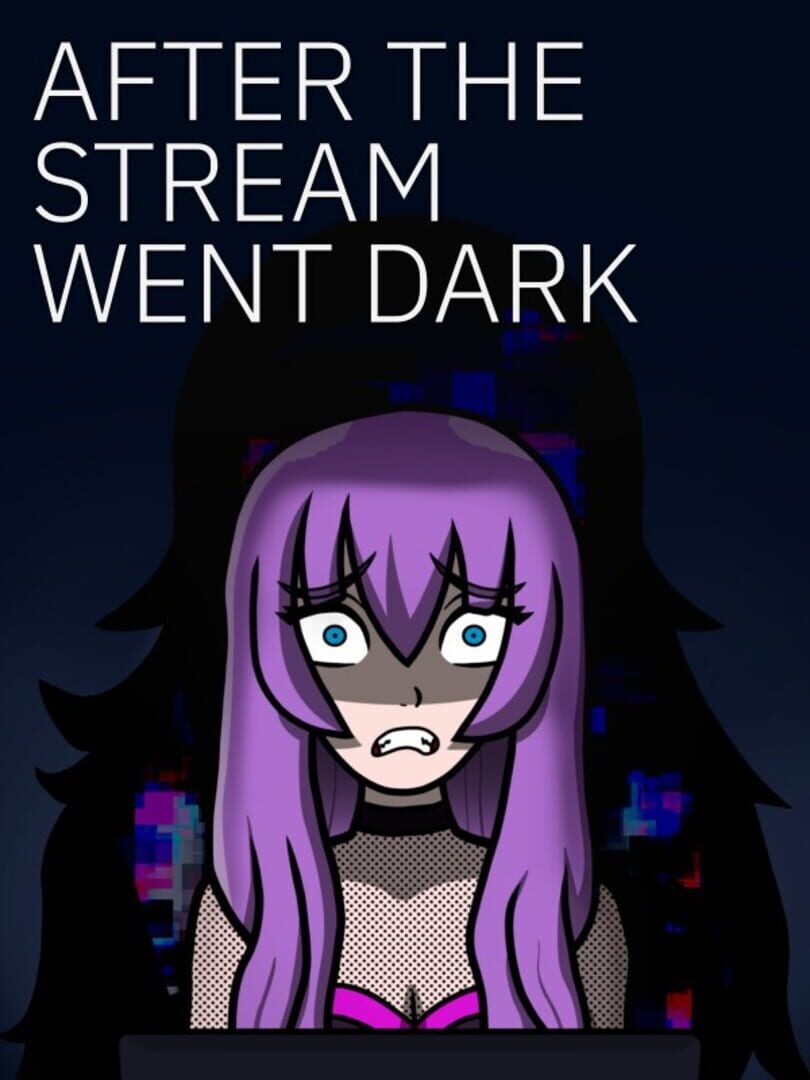 After the Stream Went Dark