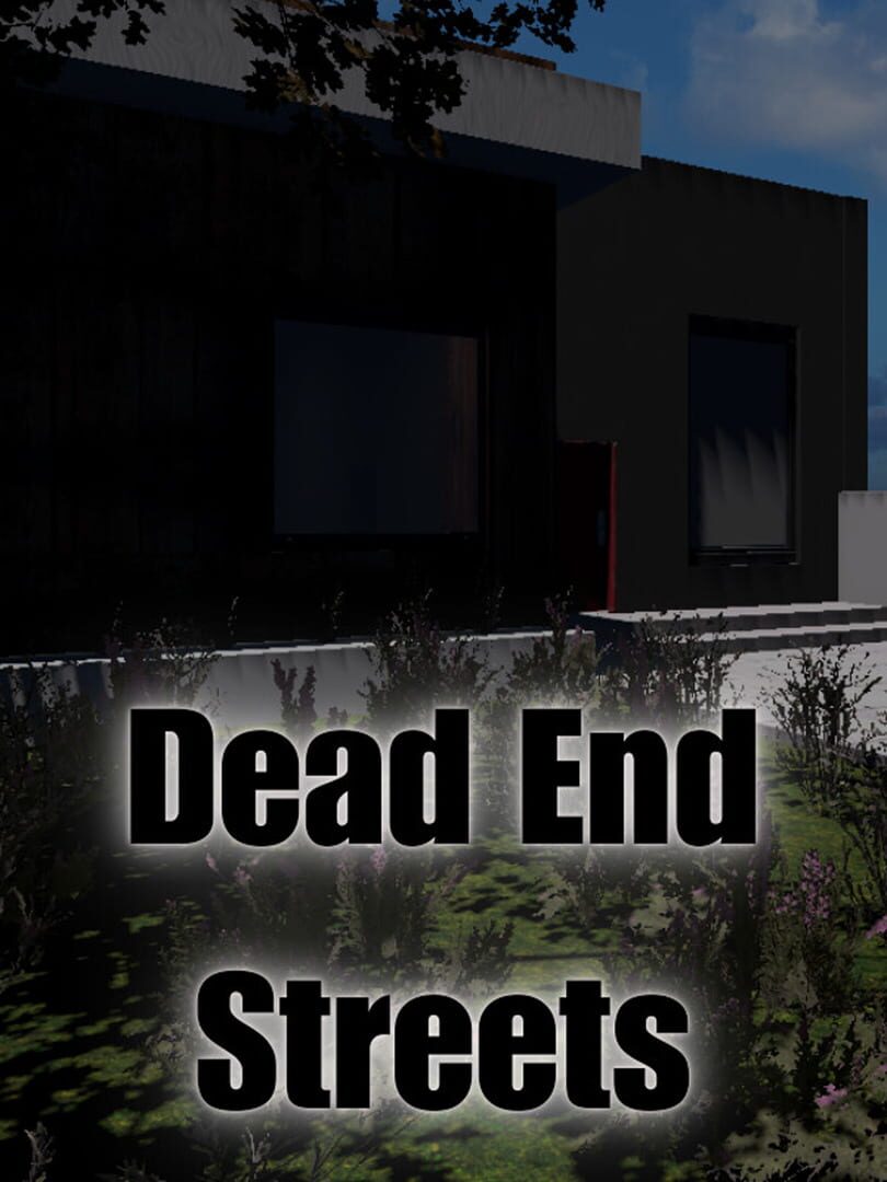 Dead End Streets