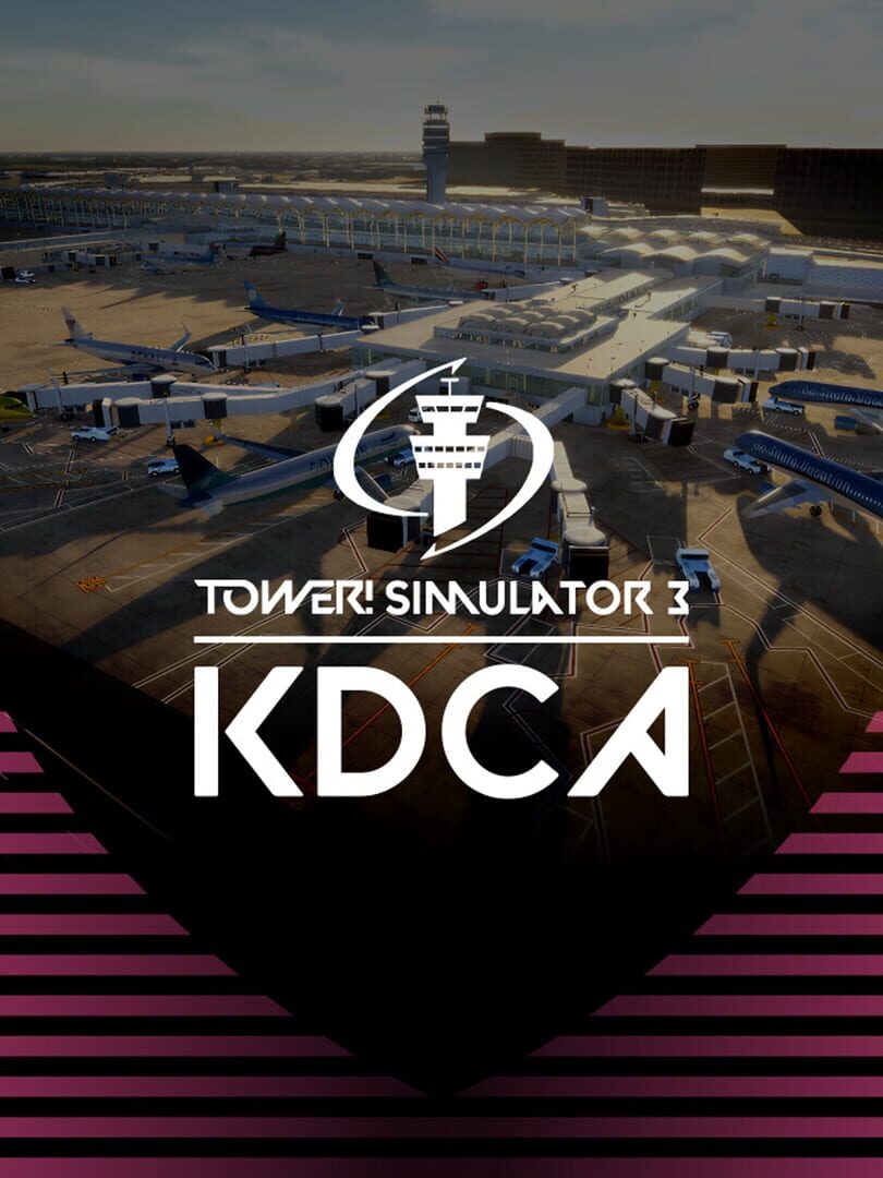 Tower! Simulator 3: KDCA Airport